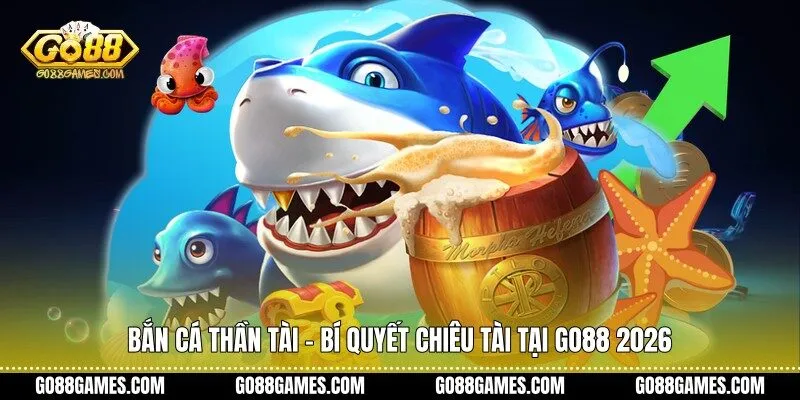 Bắn cá Thần Tài