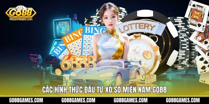 Các hình thức đầu tư xổ số miền nam Go88