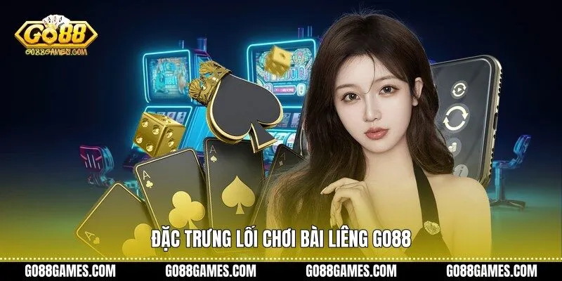 Đặc trưng lối chơi bài liêng Go88