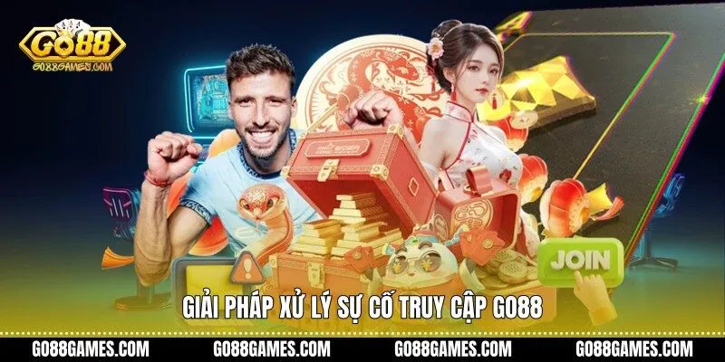 Giải pháp xử lý sự cố truy cập Go88