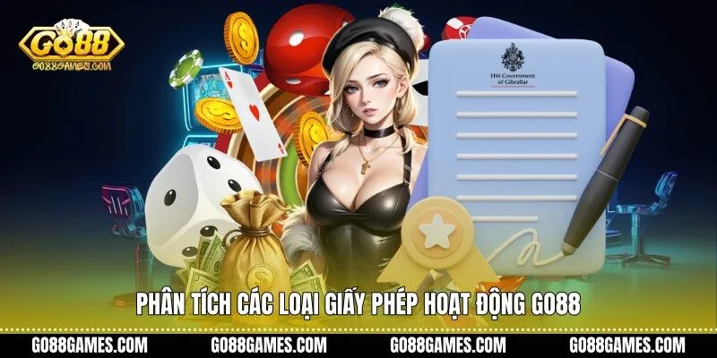 Phân tích các loại giấy phép hoạt động Go88