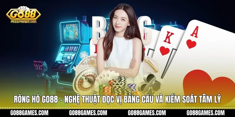 Rồng Hổ Go88